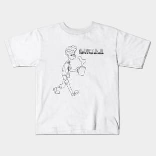 Coffe solution Kids T-Shirt